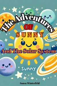 The Adventures Of Sunny and the Solar System