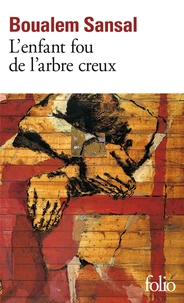 L'Enfant Fou De L'Arbre Creux