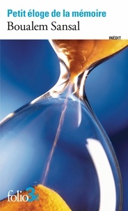 Livres téléchargeables gratuitement pour ipad Petit éloge de la mémoire - Quatre mille et une années de nostalgie