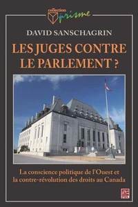Les juges contre le parlement ? la conscience politique de