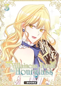 The Villainess turns the hourglass Tome 3