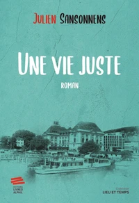 Une vie juste