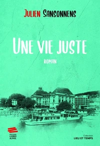 Une vie juste