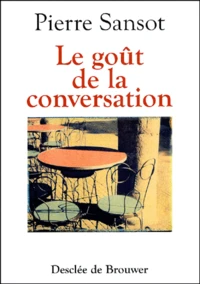 Le goût de la conversation