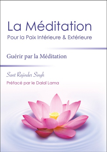 La méditation pour la paix intérieure et extérieure