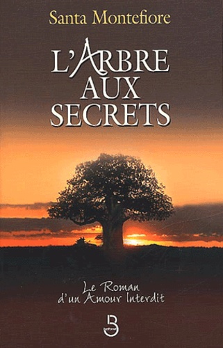 Santa Montefiore - L'Arbre Aux Secrets.