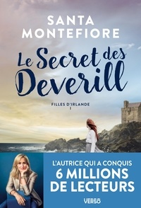 Santa Montefiore - Le Secret des Deverill - Filles d'Irlande, t.1.