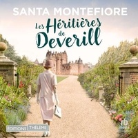 Santa Montefiore et Jacqueline Berces - Les Héritières de Deverill.