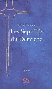 Les Sept Fils du Derviche