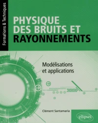 Physique des bruits et rayonnements