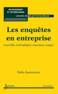 Les enquêtes en entreprise : nouvelles technologies, nouveaux usages