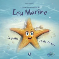 Le voyage extraordinaire de Lou Marine