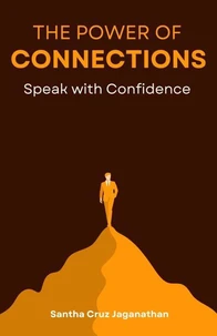 The Power of Connection_ Speak with Confidence