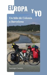 Europa y yo: Un hilo de Colonia a Barcelona