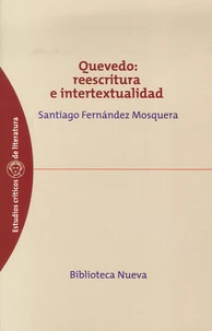 Quevedo : reescritura e intertextualidad