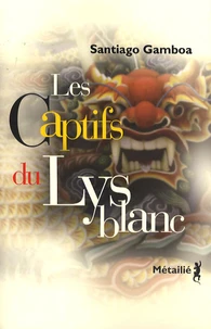 Les Captifs du Lys blanc