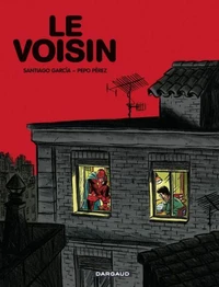 Le voisin Tomes 1 à 3