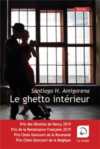 Santiago H. Amigorena - Le ghetto intérieur.
