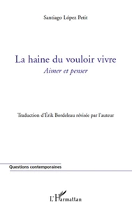 La haine du vouloir vivre