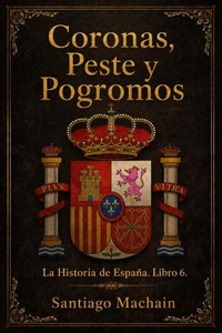 Coronas, Peste y Pogromos