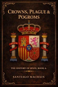 Crowns, Plague &amp; Pogroms
