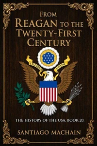 From Reagan to the Twenty-First Century
