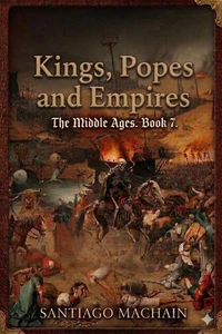 Kings, Popes and Empires