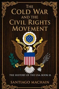 The Cold War and the Civil Rights Movement