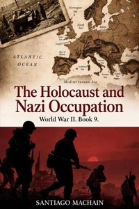 The Holocaust and Nazi Occupation