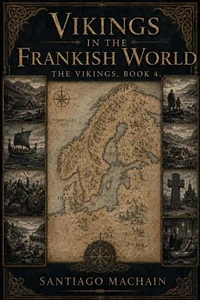 Vikings in the Frankish World