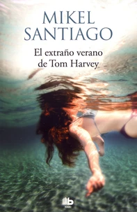 El extraño verano de Tom Harvey