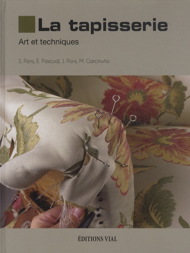 La tapisserie - Art et techniques de Santiago Pons - Livre - Decitre
