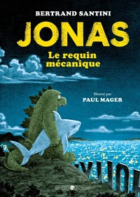 Jonas, le requin mécanique