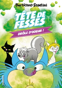 Drôle d'odeur !