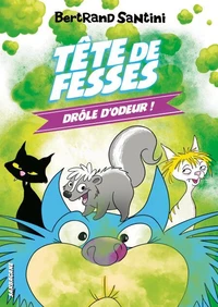 Drôle d'odeur !