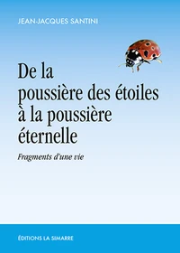 De la poussière des étoiles à la poussière éternelle