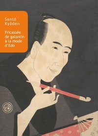 Santo Kyoden - Fricassée de galantin à la mode d'Edo.