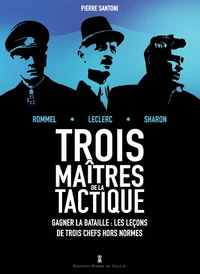 Trois maîtres de la tactique