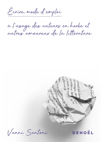Ecrire, mode d’emploi