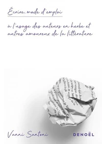 Ecrire, mode d’emploi