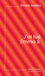 J'ai tué Emma S