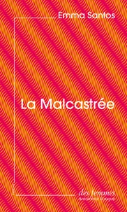 La Malcastrée