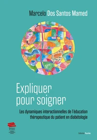 Expliquer pour soigner