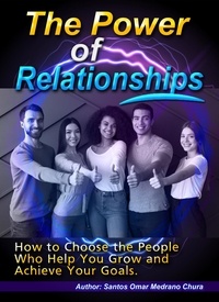  Santos Omar Medrano Chura - The Power of Relationships..