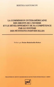 La commission interaméricaine des droits de l'homme et le développement de sa compétence par le système des pétitions individuelles