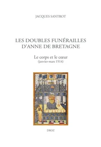 Les doubles funérailles d'Anne de Bretagne