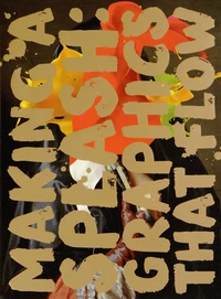 Making a Splash : Graphics that Flow