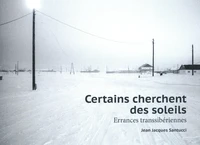 Certains cherchent des soleils