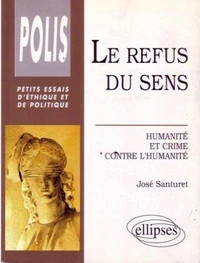 Le refus du sens