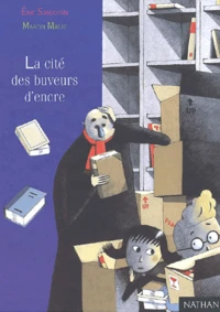 La Cite Des Buveurs D'Encre